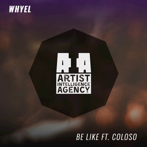 Be Like (feat. Coloso) - Single