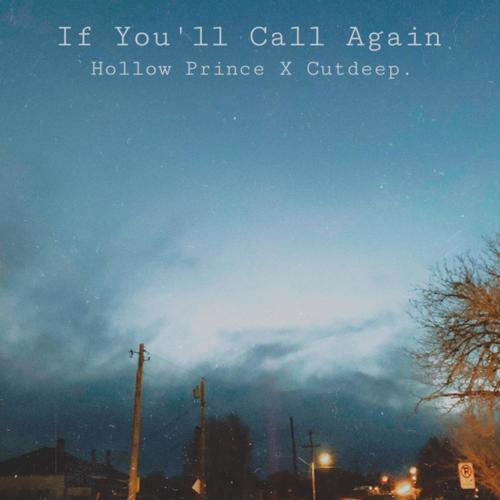 If You'll Call Again (feat. Cutdeep.) [Explicit]