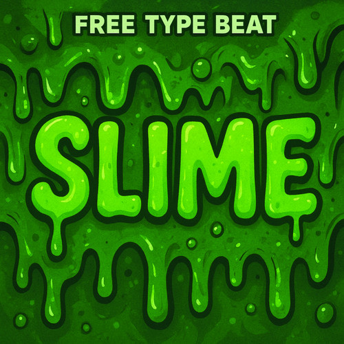 Slime Type Beats II