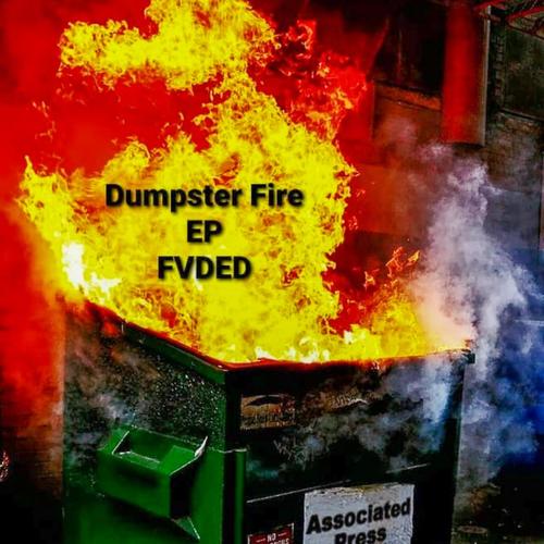 Dumpster Fire