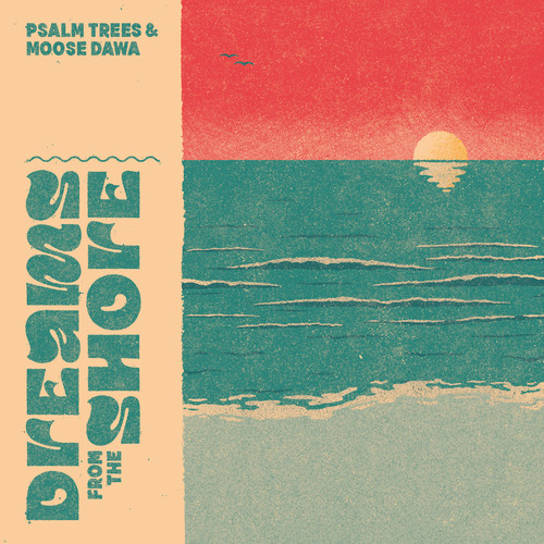 Dreams From The Shore
