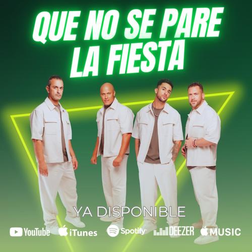 QUE NO SE PARE LA FIESTA