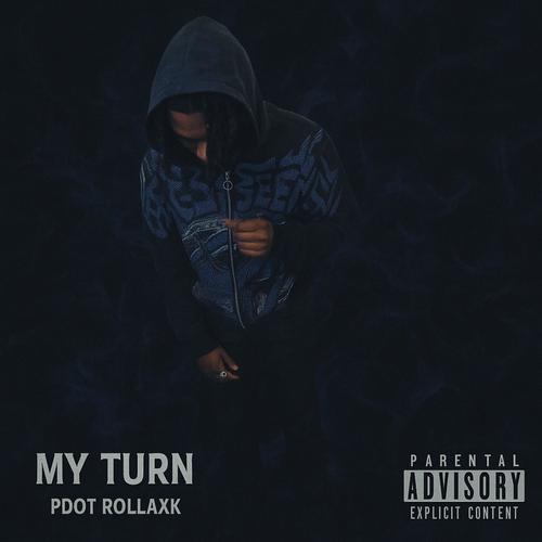 My Turn (Explicit)