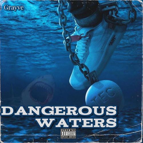 Dangerous Waters (Explicit)