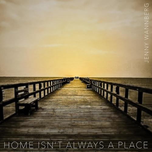 Home isn't Always a Place