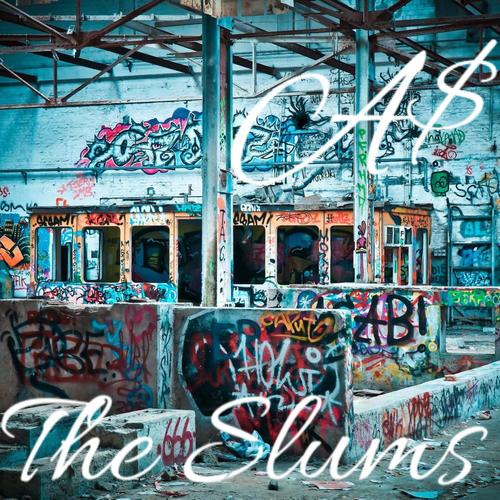 The Slums (Explicit)