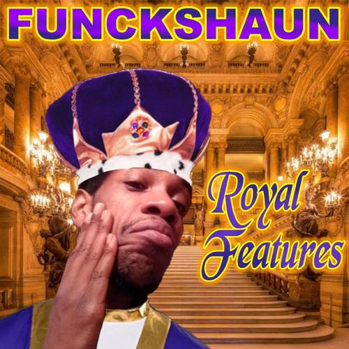 Royal Features (Explicit)