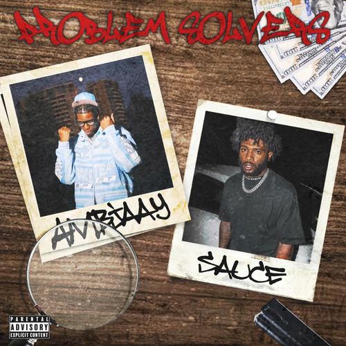 Problem Solvers (feat. Ambjaay) [Explicit]
