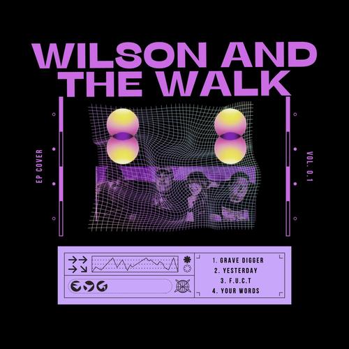 Wilson and The Walk Live EP (Explicit)