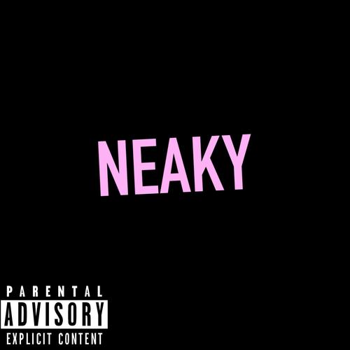 NEAKY (Explicit)