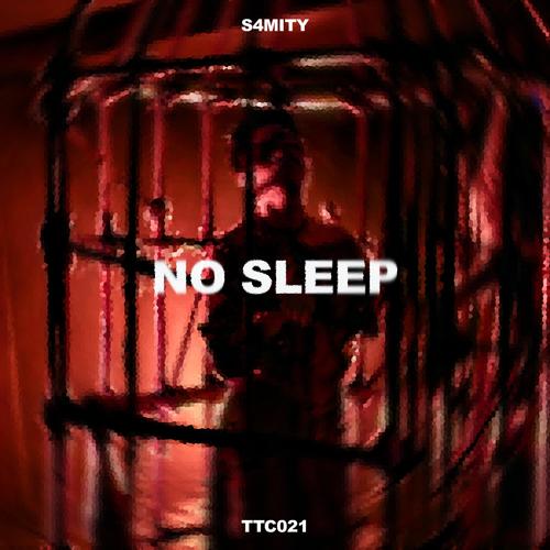 No Sleep