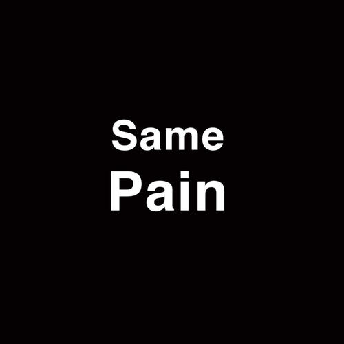 Same Pain (Explicit)