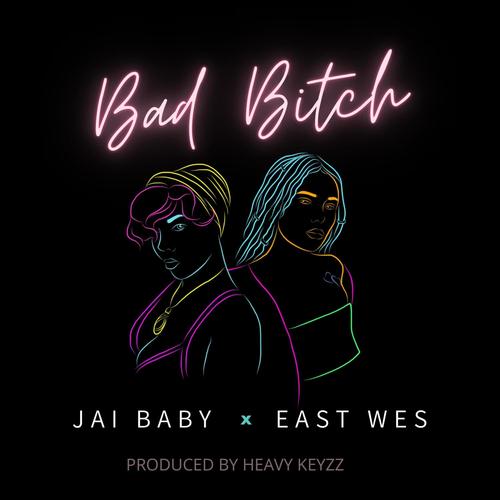 Bad ***** (feat. East Wes) [Explicit]