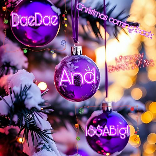 Chrismas coming back (feat. I$$ABigT)