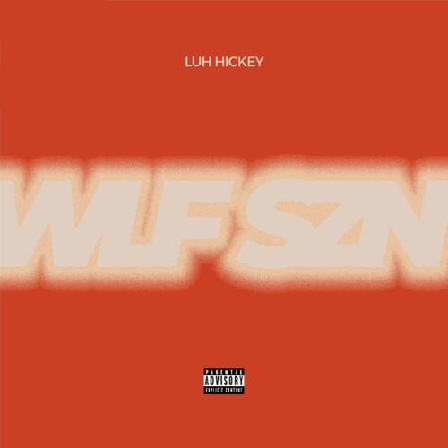 WLF SZN (Explicit)
