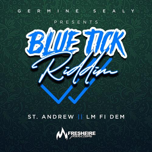 Blue Tick Riddim