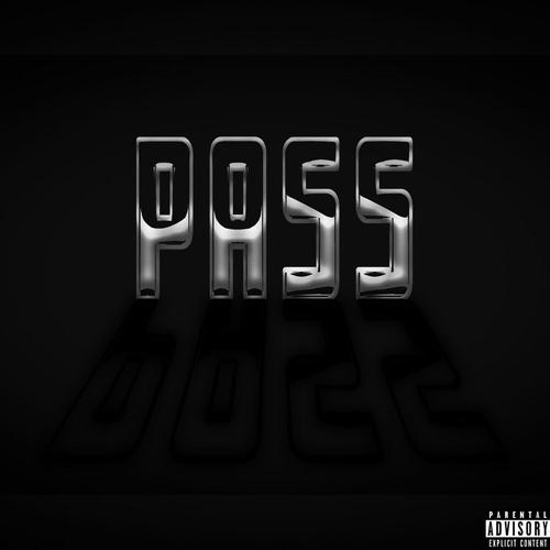 Pass (feat. unclearthing) [Explicit]