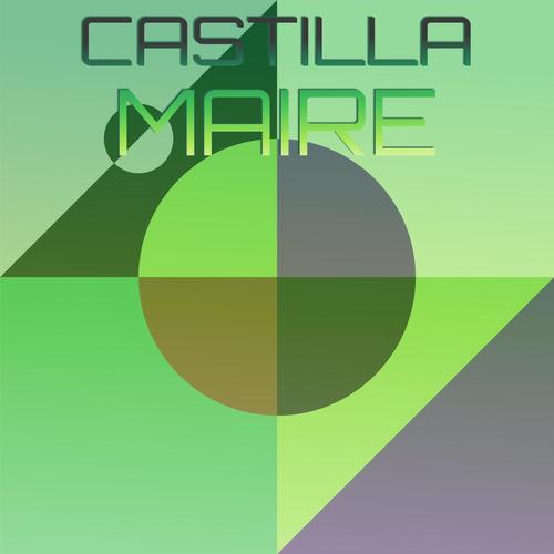 Castilla Maire
