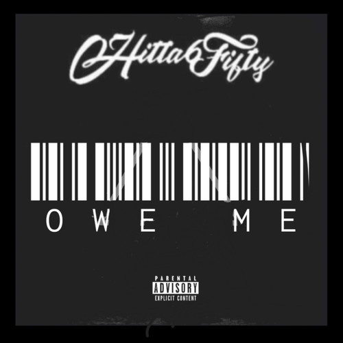 Owe Me (Explicit)