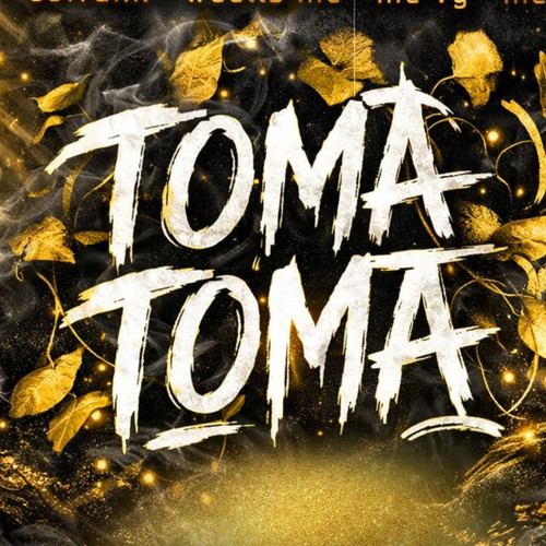 TOMA TOMA
