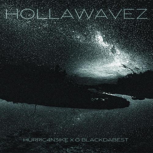 HollaWavez (feat. GBlackDaBest)