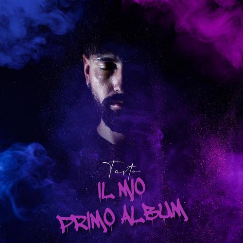 IL MIO PRIMO ALBUM (Explicit)