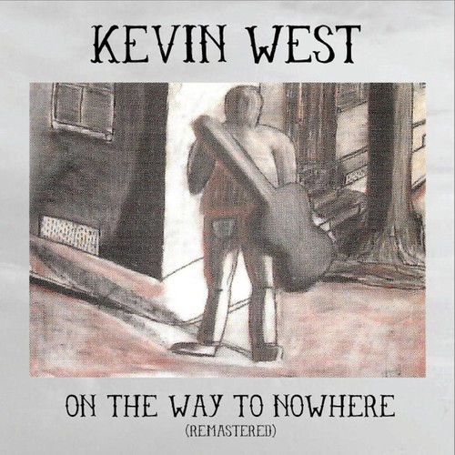 On the Way to Nowhere (Remastered)