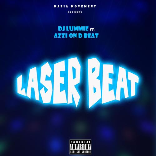 Laser Beat (feat. Azzi On D Beat)
