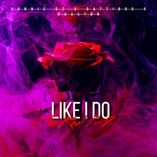 Like I Do (Explicit)