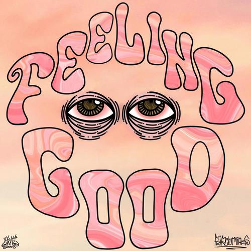 Feeling Good (feat. ROG BEATS) [Explicit]
