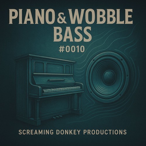 Piano & Wobble Bass #0010