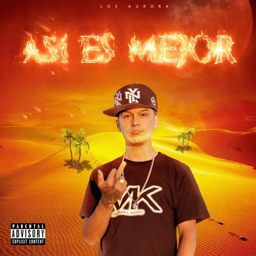 ASÍ ES MEJOR (Explicit)
