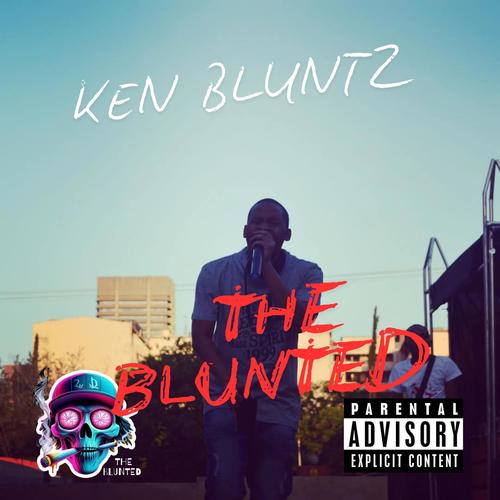 The Blunted (Explicit)