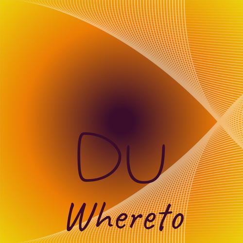 Du Whereto
