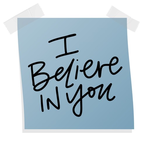 I Believe in You