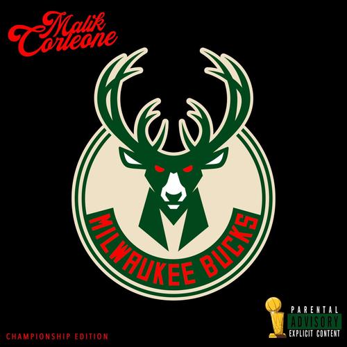 MILWAUKEE (BUCKS) [Explicit]