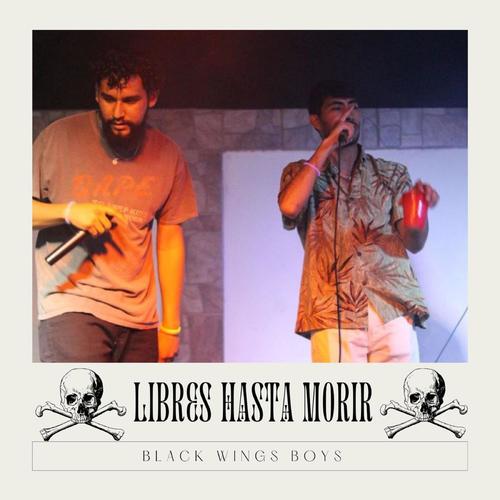 Libres Hasta Morir (feat. Adrixnboi & TonyGodS)