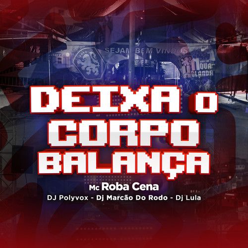 Deixa o Corpo Balança (Explicit)