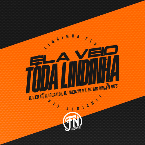 Ela Veio Toda Lindinha (Explicit)