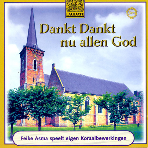 Laudate Collectie: Dankt Dankt Nu Allen God