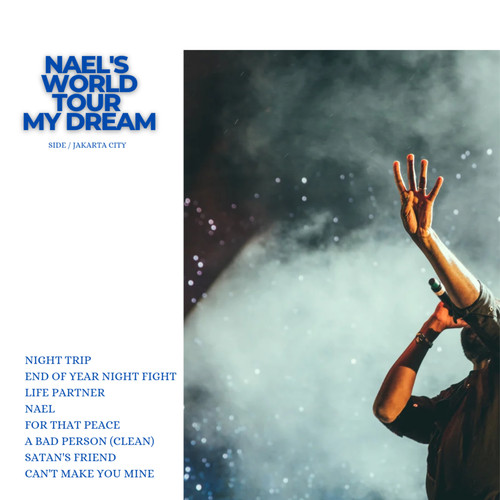 NAEL'S WORLD TOUR DREAM (SIDE / JAKARTA CITY) [Explicit]