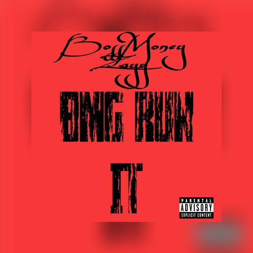 BMG Run It (Explicit)