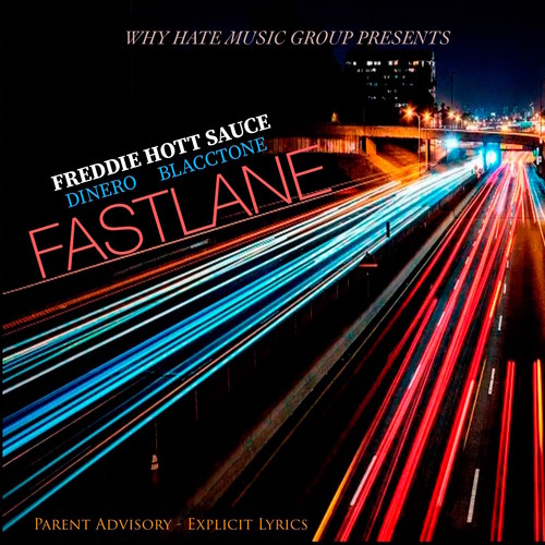 Fastlane (feat. Dinero & Blacctone) [Explicit]