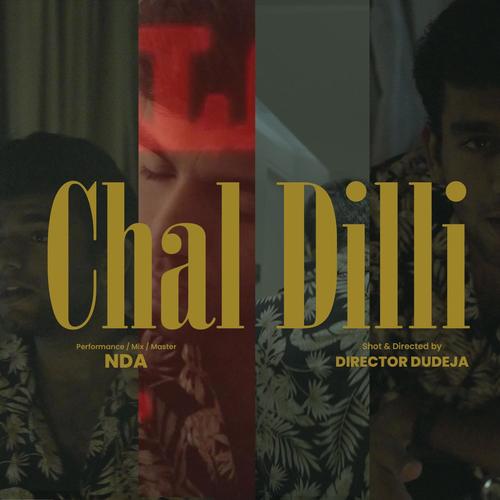 Chal Dilli (feat. Director Dudeja & GC Beats)