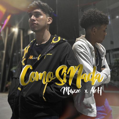 Como Si Nada (feat. Ale H) [Explicit]