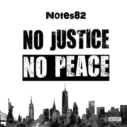 No Justice No Peace (Explicit)