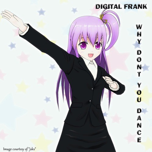 Why Don't You Dance?