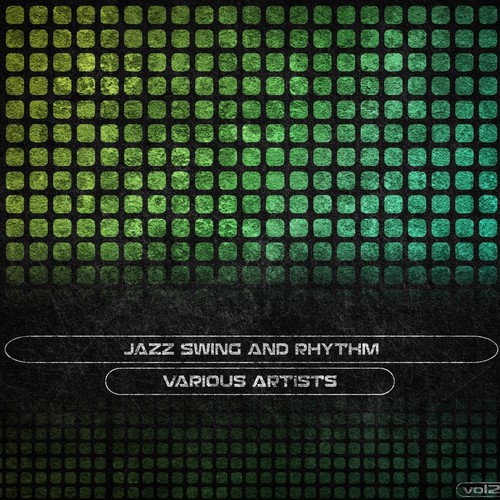 Jazz Swing and Rhythm, Vol. 2 (Remastered)
