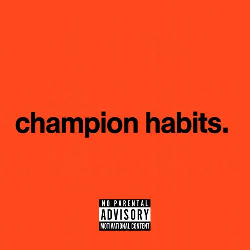 champion habits