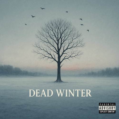 Dead Winter (Explicit)